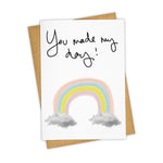 Load image into Gallery viewer, You Made My Day Rainbow Card
