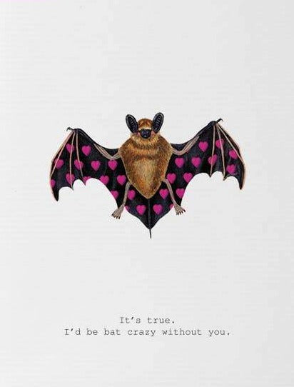 Bat Crazy Without You Card