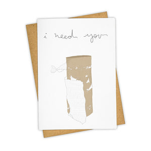 I Need You Toilet Paper Card