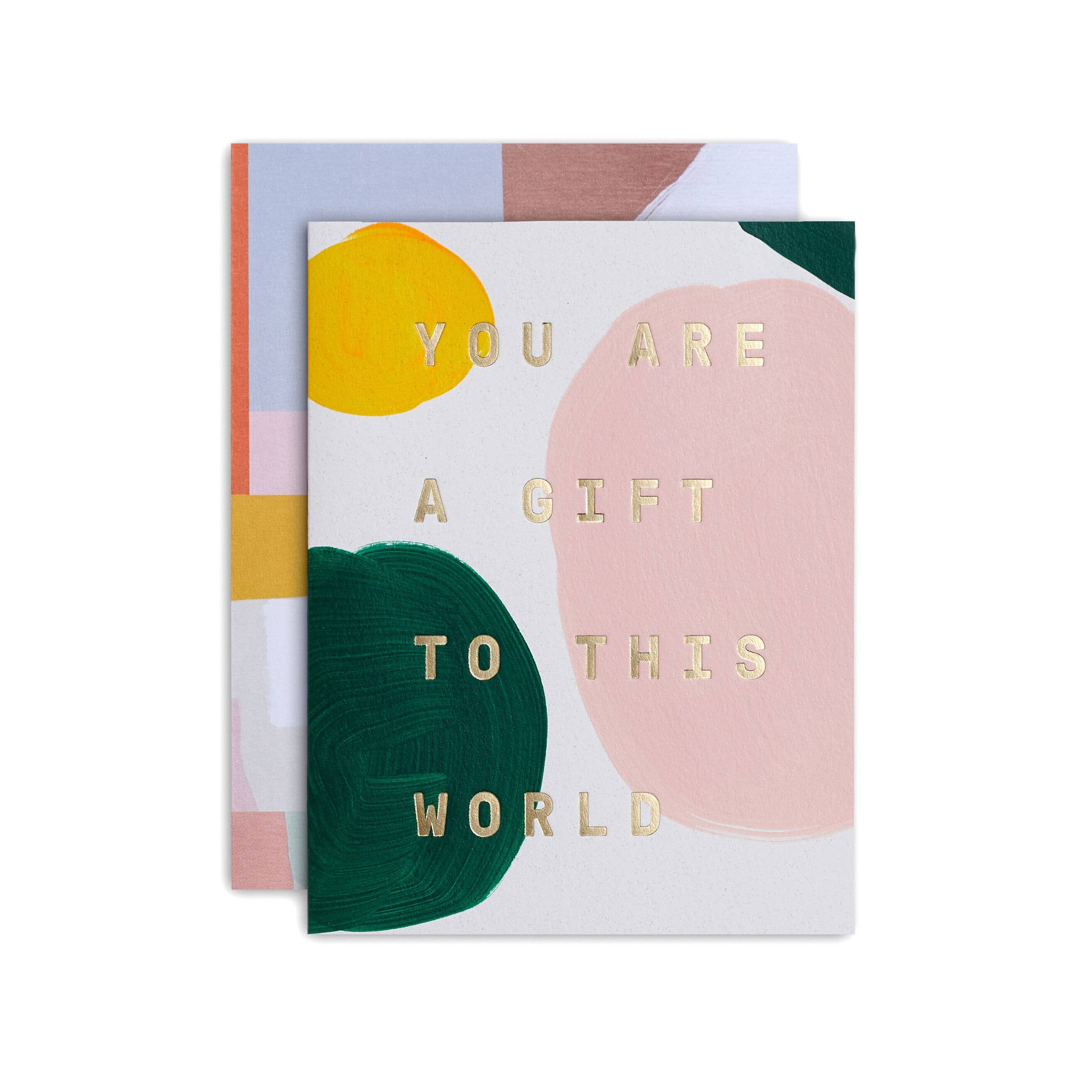 You Are A Gift To This World Card