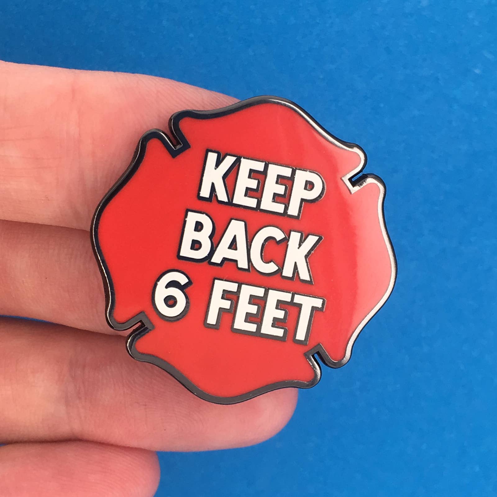 Keep Back 6 Feet Pin