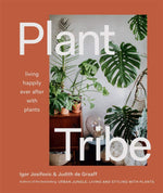 Load image into Gallery viewer, Plant Tribe: Living Happily Ever After with Plants - Wanderlustre
