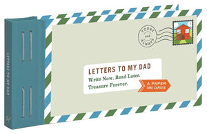 Letters to My Dad: Write Now. Read Later. Treasure Forever. - Wanderlustre